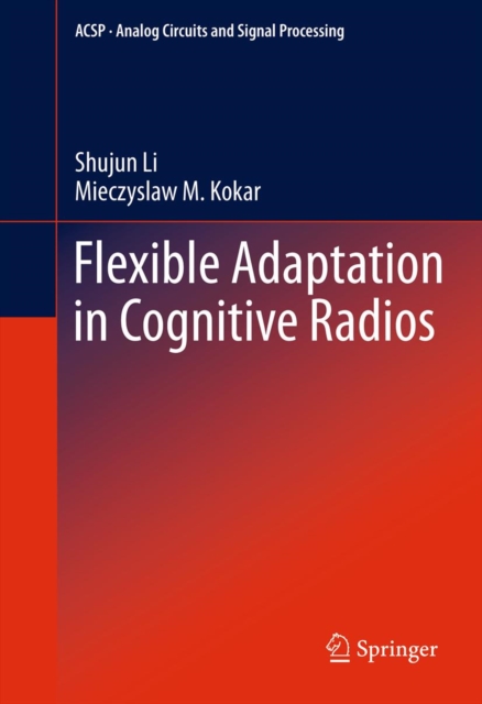 Flexible Adaptation in Cognitive Radios, PDF eBook