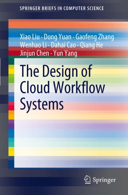 The Design of Cloud Workflow Systems, PDF eBook