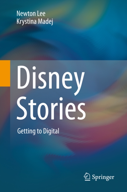 Disney Stories : Getting to Digital, PDF eBook