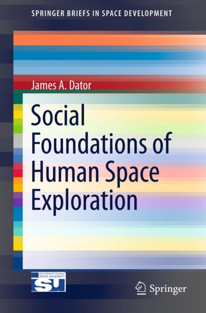 Social Foundations of Human Space Exploration, PDF eBook