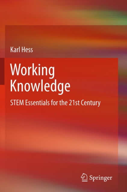 Working Knowledge : STEM Essentials for the 21st Century, PDF eBook