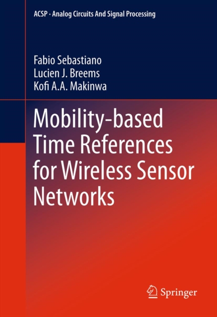 Mobility-based Time References for Wireless Sensor Networks, PDF eBook