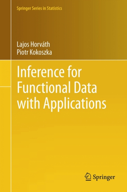 Inference for Functional Data with Applications, Hardback Book