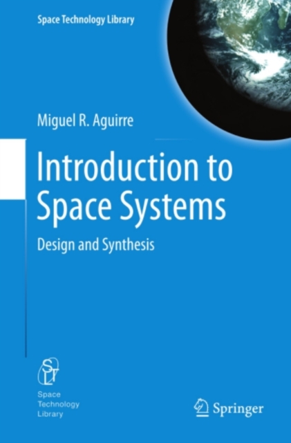 Introduction to Space Systems : Design and Synthesis, PDF eBook