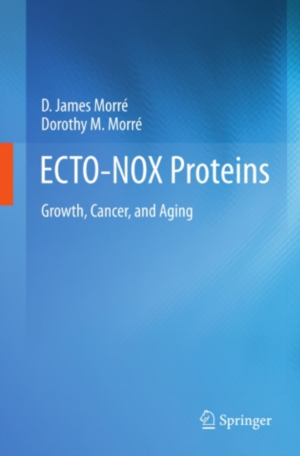 ECTO-NOX Proteins : Growth, Cancer, and Aging, PDF eBook