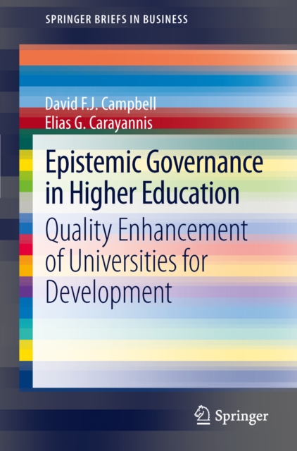 Epistemic Governance in Higher Education : Quality Enhancement of Universities for Development, PDF eBook