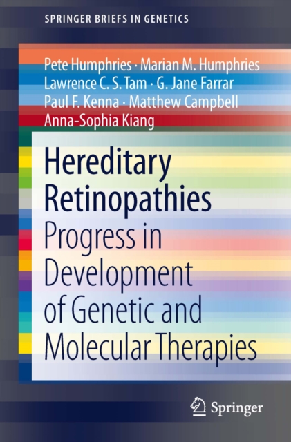 Hereditary Retinopathies : Progress in Development of Genetic and Molecular Therapies, PDF eBook