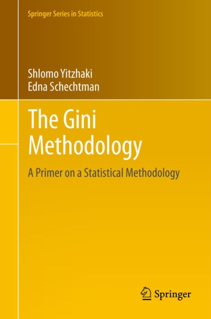 The Gini Methodology : A Primer on a Statistical Methodology, PDF eBook
