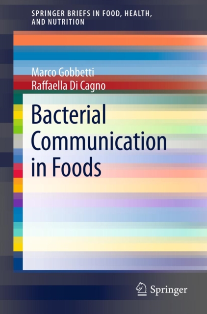 Bacterial Communication in Foods, PDF eBook