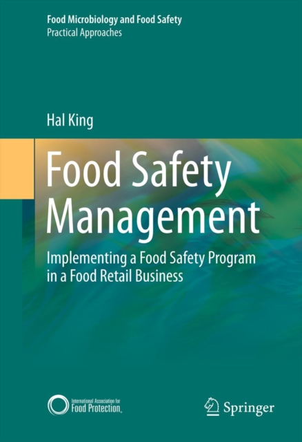 Food Safety Management : Implementing a Food Safety Program in a Food Retail Business, PDF eBook
