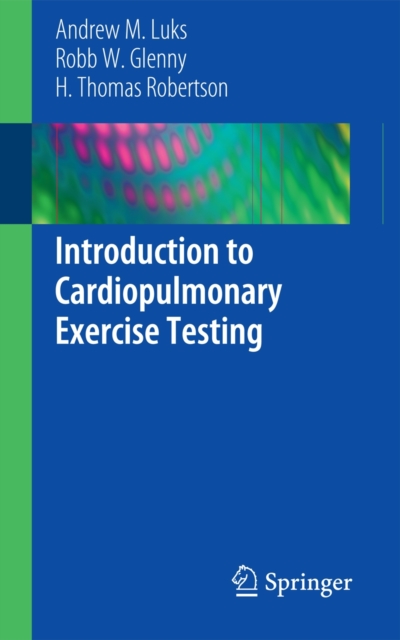 Introduction to Cardiopulmonary Exercise Testing, Paperback / softback Book