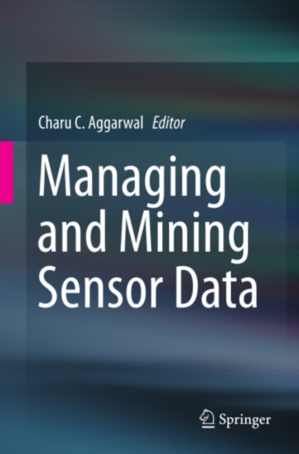 Managing and Mining Sensor Data, PDF eBook