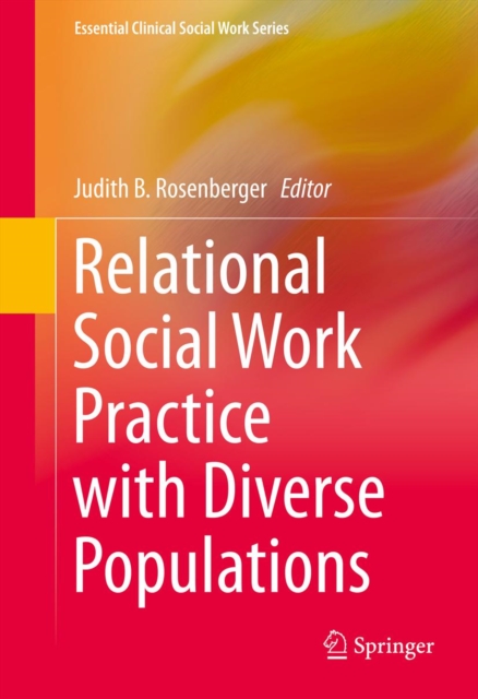 Relational Social Work Practice with Diverse Populations, PDF eBook
