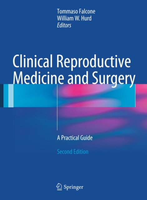 Clinical Reproductive Medicine and Surgery : A Practical Guide, PDF eBook