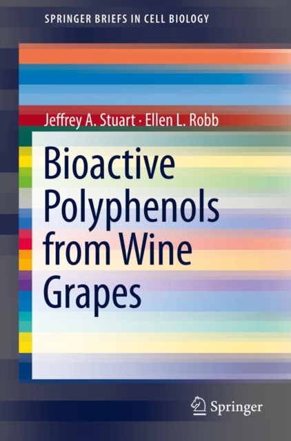 Bioactive Polyphenols from Wine Grapes, PDF eBook