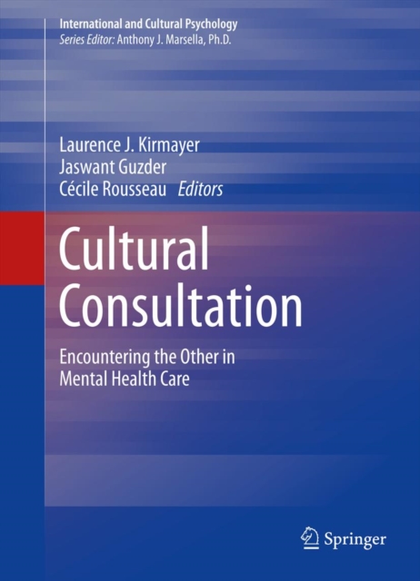Cultural Consultation : Encountering the Other in Mental Health Care, PDF eBook