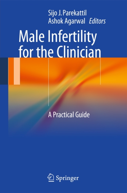 Male Infertility for the Clinician : A Practical Guide, Paperback / softback Book