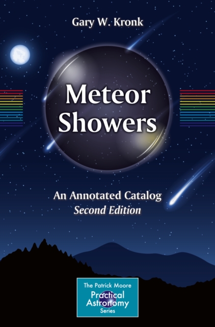 Meteor Showers : An Annotated Catalog, PDF eBook