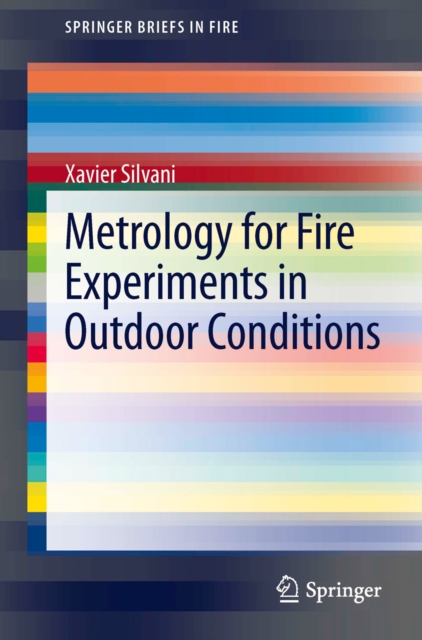 Metrology for Fire Experiments in Outdoor Conditions, PDF eBook