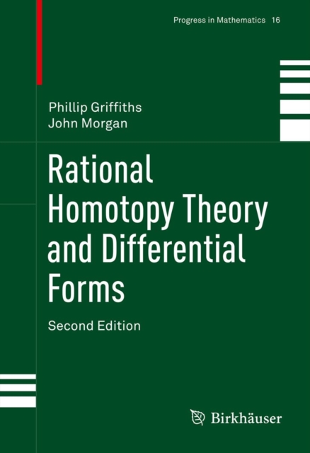 Rational Homotopy Theory and Differential Forms, PDF eBook