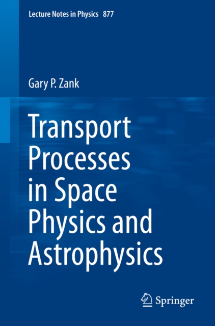 Transport Processes in Space Physics and Astrophysics, PDF eBook