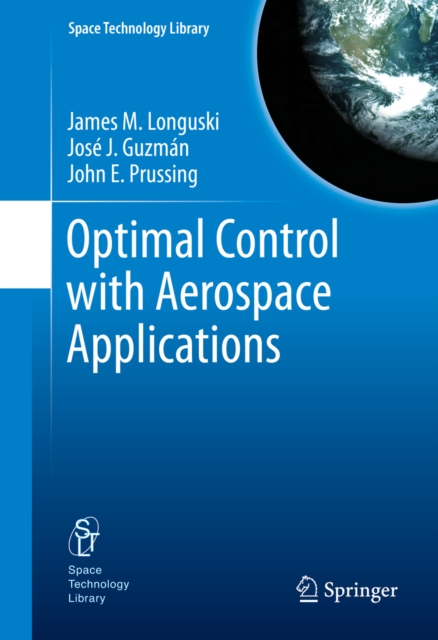 Optimal Control with Aerospace Applications, PDF eBook