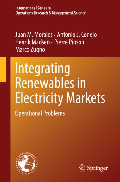 Integrating Renewables in Electricity Markets : Operational Problems, PDF eBook