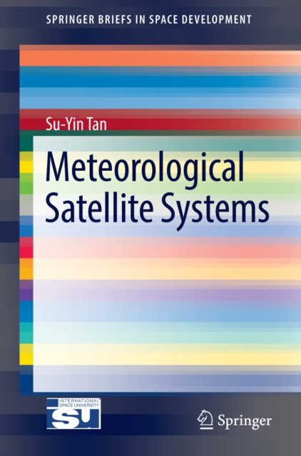 Meteorological Satellite Systems, PDF eBook