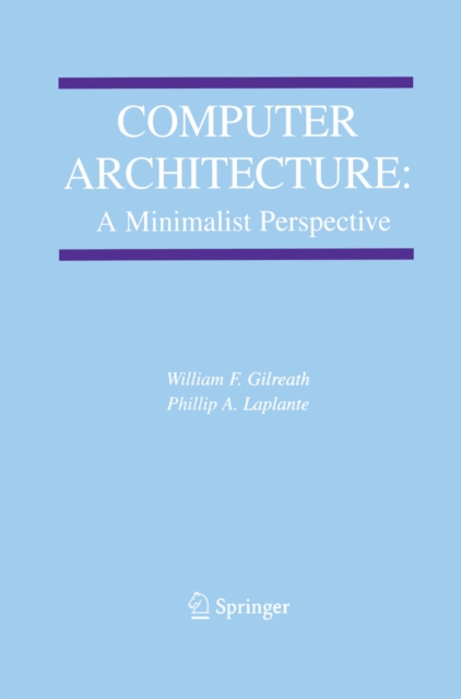 Computer Architecture: A Minimalist Perspective, PDF eBook