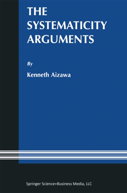 The Systematicity Arguments, PDF eBook