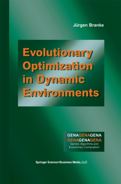 Evolutionary Optimization in Dynamic Environments, PDF eBook