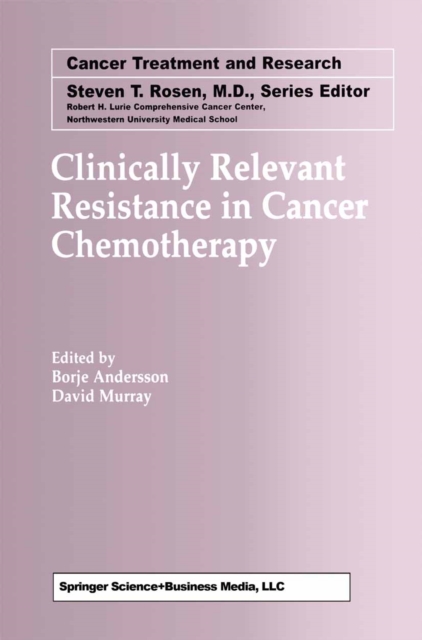 Clinically Relevant Resistance in Cancer Chemotherapy, PDF eBook
