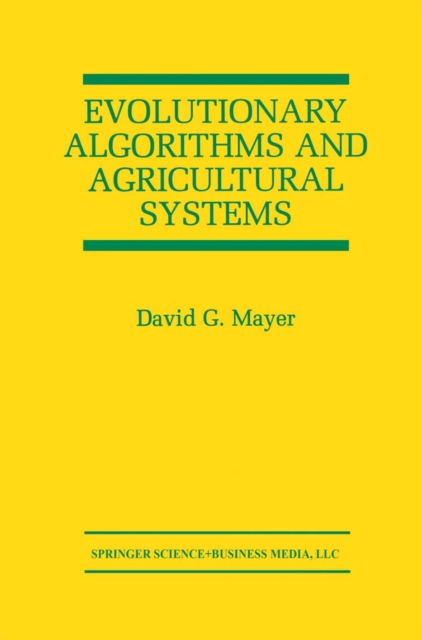 Evolutionary Algorithms and Agricultural Systems, PDF eBook