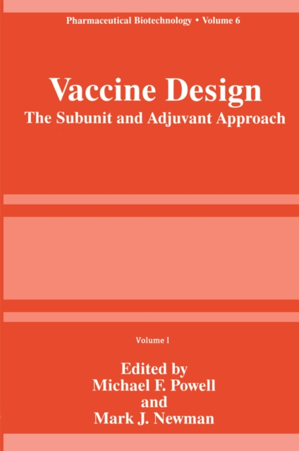 Vaccine Design : The Subunit and Adjuvant Approach, PDF eBook