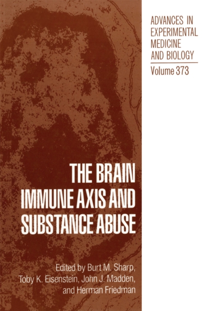 The Brain Immune Axis and Substance Abuse, PDF eBook