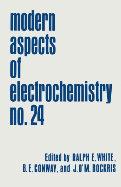 Modern Aspects of Electrochemistry : Volume 24, PDF eBook
