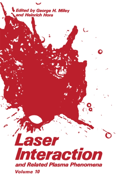 Laser Interaction and Related Plasma Phenomena : Volume10, PDF eBook