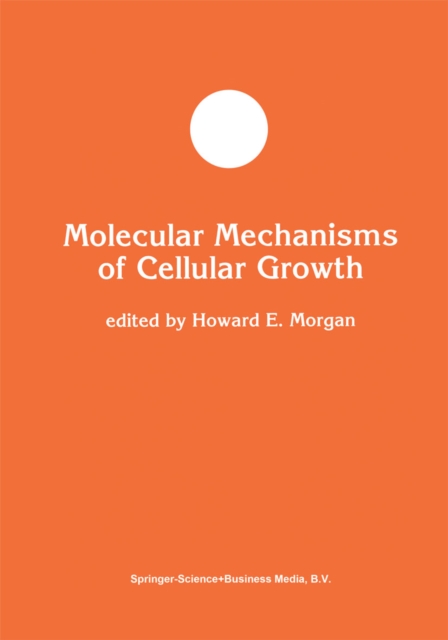 Molecular Mechanisms of Cellular Growth, PDF eBook
