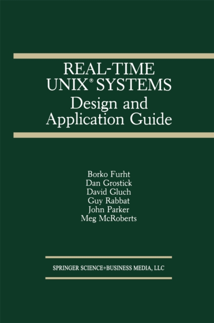 Real-Time UNIX(R) Systems : Design and Application Guide, PDF eBook
