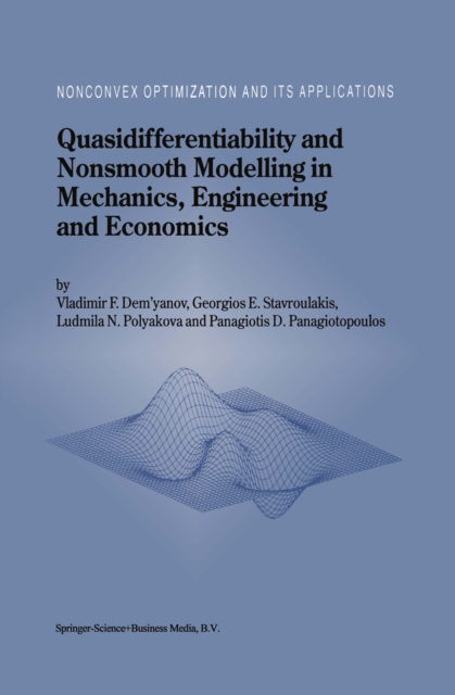 Quasidifferentiability and Nonsmooth Modelling in Mechanics, Engineering and Economics, PDF eBook