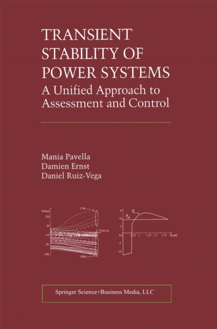 Transient Stability of Power Systems : A Unified Approach to Assessment and Control, PDF eBook