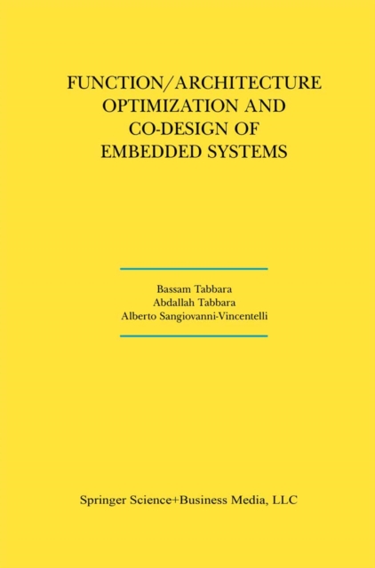 Function/Architecture Optimization and Co-Design of Embedded Systems, PDF eBook