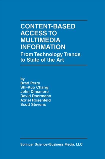 Content-Based Access to Multimedia Information : From Technology Trends to State of the Art, PDF eBook