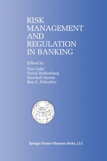 Risk Management and Regulation in Banking : Proceedings of the International Conference on Risk Management and Regulation in Banking (1997), PDF eBook