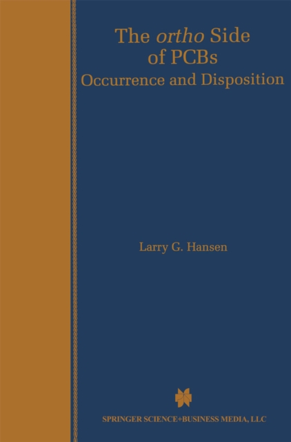 The ortho Side of PCBs : Occurrence and Disposition, PDF eBook