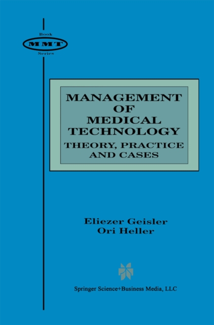 Management of Medical Technology : Theory, Practice and Cases, PDF eBook