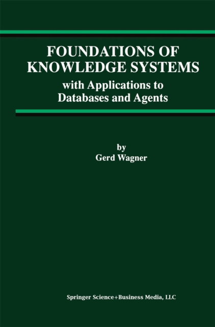 Foundations of Knowledge Systems : with Applications to Databases and Agents, PDF eBook