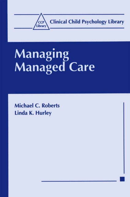 Managing Managed Care, PDF eBook