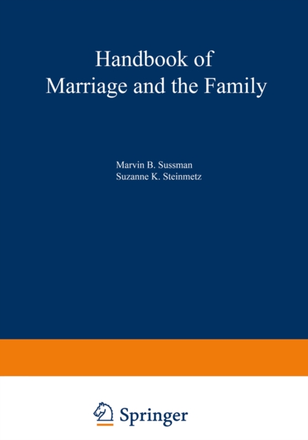 Handbook of Marriage and the Family, PDF eBook