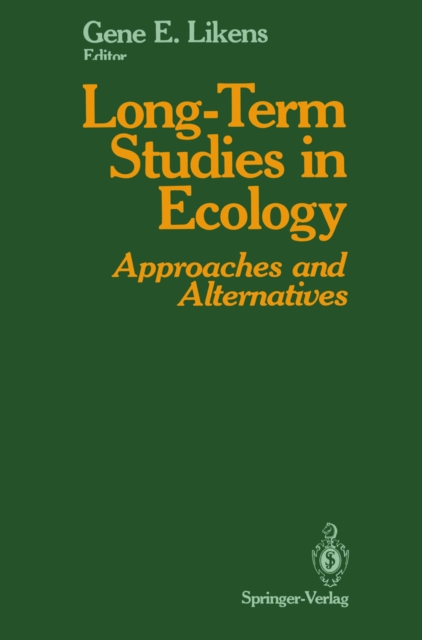 Long-Term Studies in Ecology : Approaches and Alternatives, PDF eBook